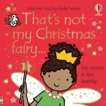 Image of That's not my Christmas Fairy...