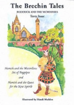 Image of Hamish and the Marvellous Set of Bagpipes by Terry Isaac and Terry Isaac Book
