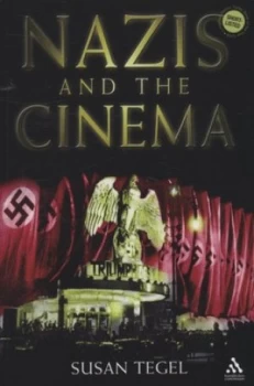 Image of Nazis and the Cinema by Susan Tegel Paperback