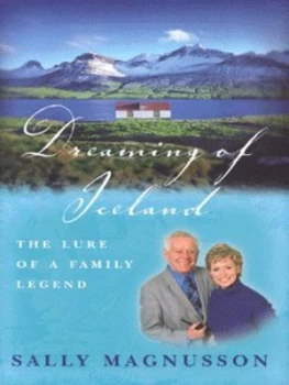 Image of Dreaming of Iceland by Sally Magnusson Hardback