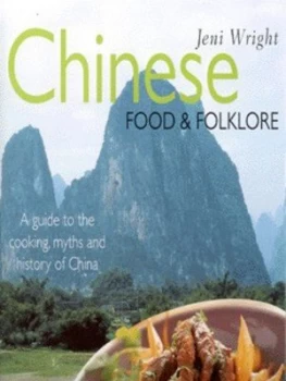 Image of Chinese Food and Folklore by Jeni Wright Hardback