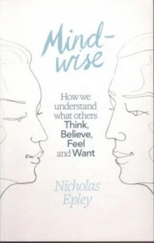 Image of Mindwise by Nicholas Epley Book