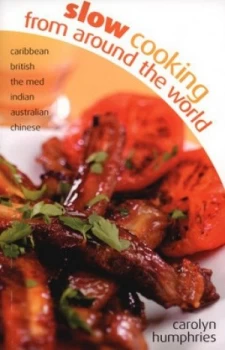 Image of Slow Cooking from around the World by Carolyn Humphries Book