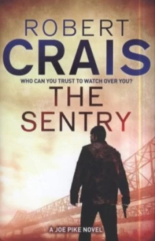Image of The Sentry by Robert Crais Hardback