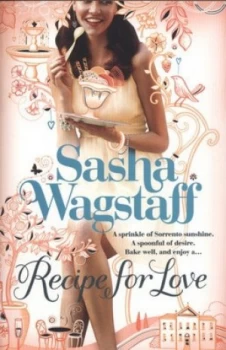 Image of Recipe for Love by Sasha Wagstaff Paperback