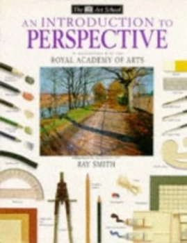 Image of An Introduction to Perspective by Ray Smith and Royal Academy of Arts Hardback