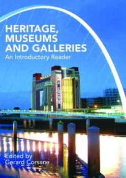 Image of Heritage Museums and Galleries by Gerard Corsane Book