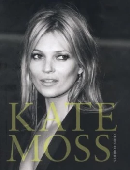 Image of Kate Moss by Chris Roberts Hardback