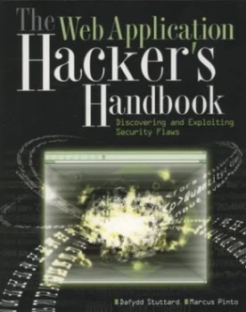 Image of The Web Application Hackers Handbook by Dafydd Stuttard Paperback