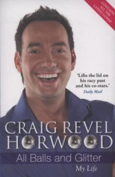 Image of All Balls and Glitter by Craig Revel Horwood Paperback