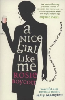 Image of A Nice Girl like Me by Rosie Boycott Book