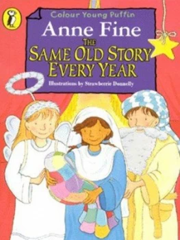 Image of The Same Old Story Every Year by Anne Fine Book
