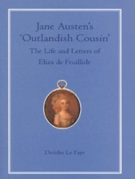 Image of Jane Austens outlandish Cousin by Deirdre Le Faye Hardback