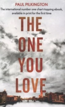 Image of The One You Love by Paul Pilkington Paperback