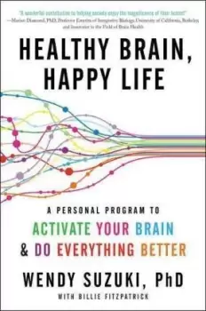 Image of Healthy Brain, Happy Life by Wendy Suzuki