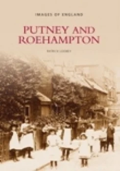 Image of Putney and Roehampton by Patrick Loobey Paperback