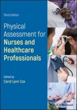 Image of Physical assessment for nurses and healthcare professionals by Carol Lynn Cox