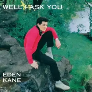 image of Well I Ask You by Eden Kane CD Album