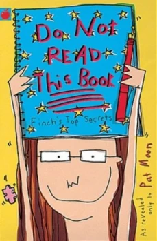 Image of Do Not Read This Book by Pat Moon Paperback