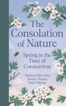 Image of The Consolation of Nature : Spring in the Time of Coronavirus