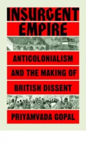Image of Insurgent empire by Priyamvada Gopal