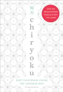Image of Chiryoku : Keep your brain young the Japanese way - over 200 brain-training puzzles (& why they work)
