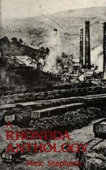Image of A Rhonndda Anthology by Meic Stephens Book