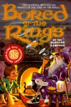 Image of bored of the rings a parody of j r r tolkiens lord of the rings