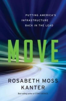 Image of Move by Rosabeth Moss Kanter Hardback