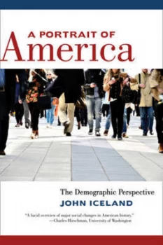 Image of A Portrait of America by John Iceland Paperback