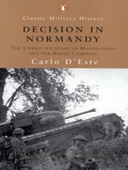 Image of Decision in Normandy by Carlo Deste Paperback
