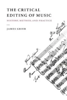 Image of The critical editing of music by James Grier