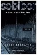 Image of sobibor a history of a nazi death camp