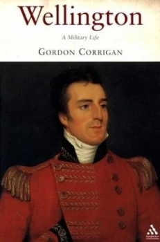 Image of Wellington by Gordon Corrigan Book