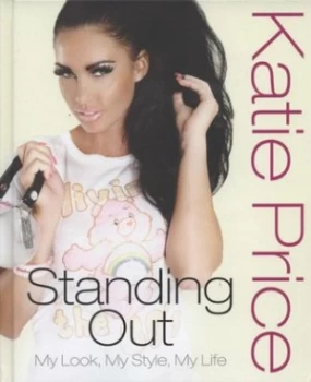Image of Standing Out by Katie Price Hardback