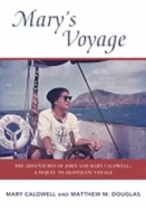 Image of marys voyage the adventures of john and mary caldwell a sequel to despara