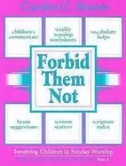 Image of forbid them not year a involving children in sunday worship