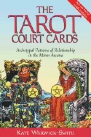 Image of tarot court cards archetypal patterns of relationship in the minor arcana