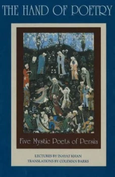 Image of The Hand of Poetry by Coleman Barks Paperback