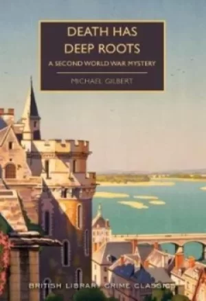 Image of Death has deep roots by Michael Francis Gilbert