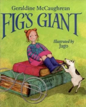 Image of Figs Giant by Geraldine Mccaughrean Paperback