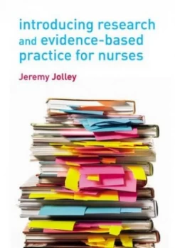 Image of Introducing Research and Evidence-Based Practice for Nurses by Jeremy Jolley Paperback