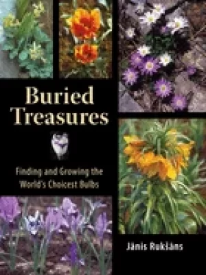 Image of buried treasues finding and growing the worlds choicest bulbs