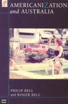 Image of Americanization and Australia by R Bell Paperback