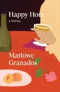 Image of happy hour a novel
