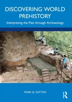 Image of Discovering World PrehistoryInterpreting the Past through Archaeology