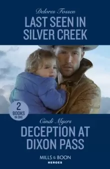 Image of Last Seen In Silver Creek / Deception At Dixon Pass : Last Seen in Silver Creek / Deception at Dixon Pass (Eagle Mountain: Critical Response)