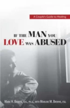 Image of If the man you love was abused by Marie H Browne