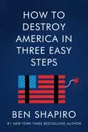 Image of how to destroy america in three easy steps