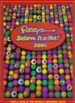 Image of Ripleys Believe It or Not 2006 by Sheri Bell-Rehwoldt and Inc Ripley Entertainment Hardback